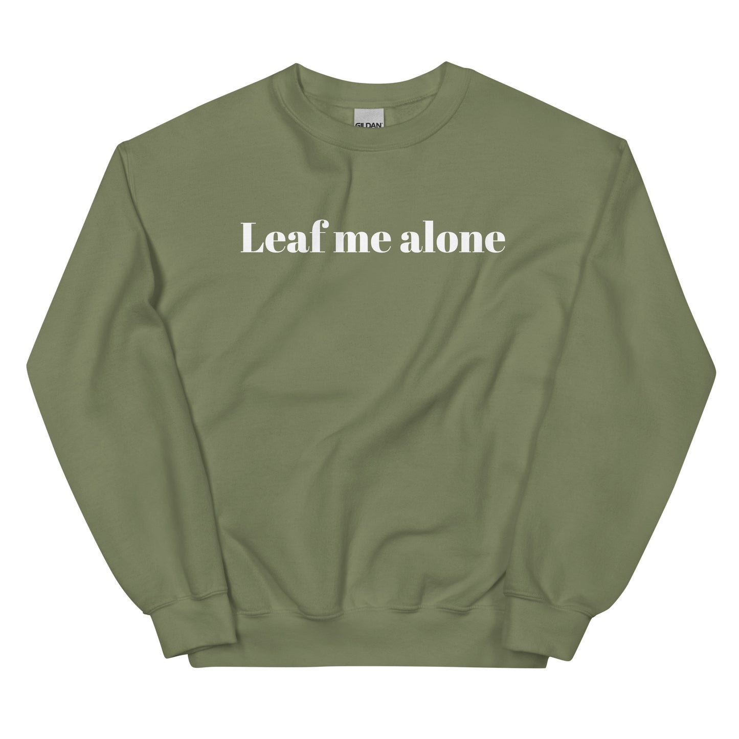 Unisex Sweatshirt - Leaf me alone