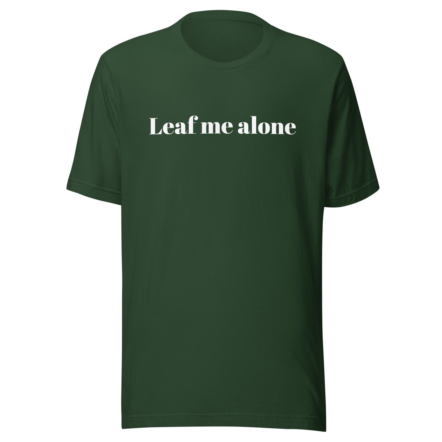 Unisex t-shirt Leaf me alone