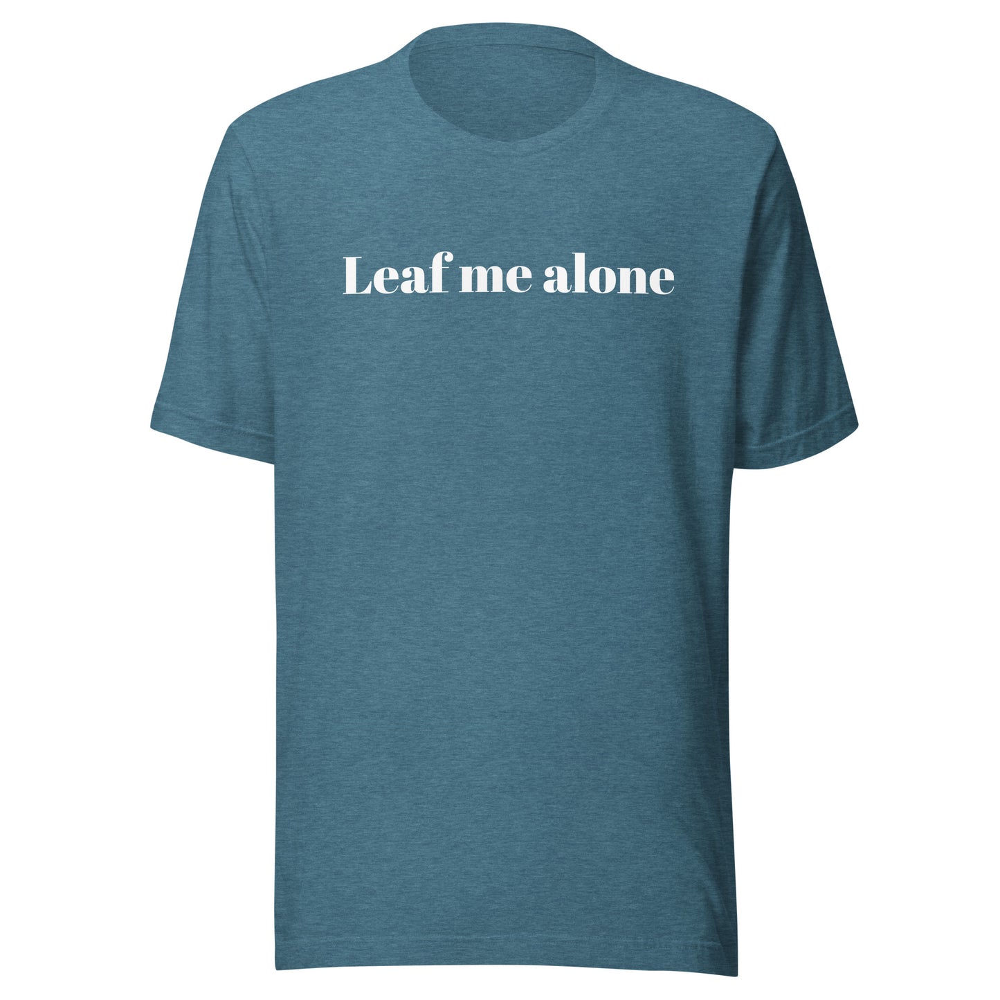 Unisex t-shirt Leaf me alone